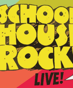 Schoolhouse Rock Live Registration-LCM